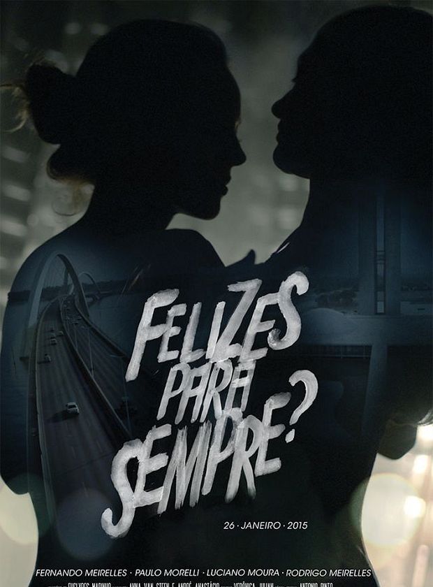 Felizes para Sempre? - O Filme